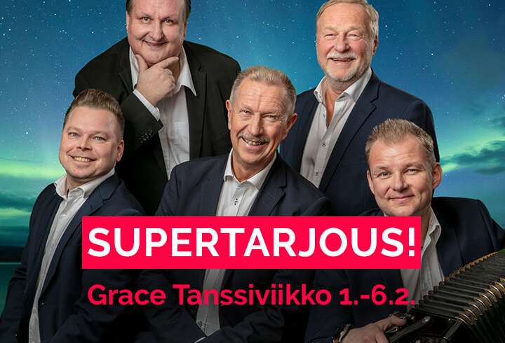 Supertarjous Grace tanssiviikolle 1.-6.2.