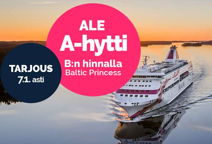 Baltic Princess tarjoukset A-hytti B:n hinnalla 7.1.2026 asti