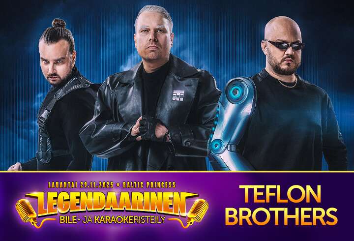 Teflon brothers LEGENDAARINEN Bile- ja karaokeristeily
