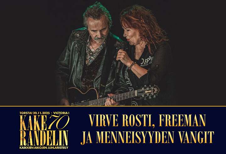 Kake Randelin 70 – Kaikkien aikojen juhlaristeilyllä esiintymässä Virve Rosti, Freeman ja Menneisyyden Vangit.