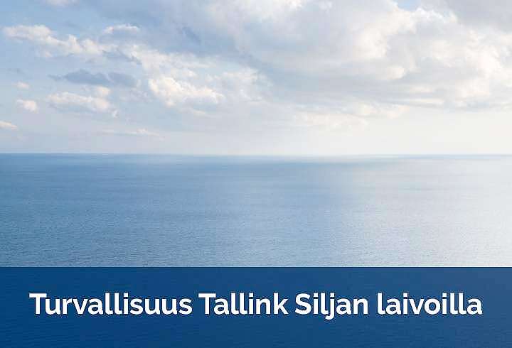 Turvallisuus Tallink Siljan laivoilla
