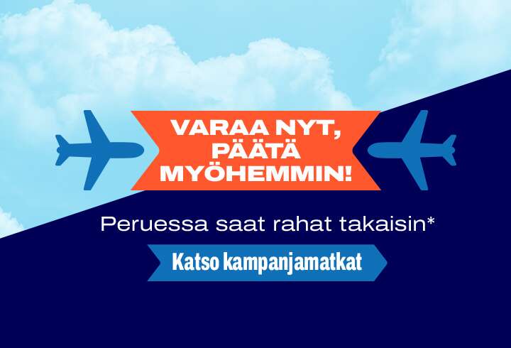 Varaa nyt, päätä myöhemmin